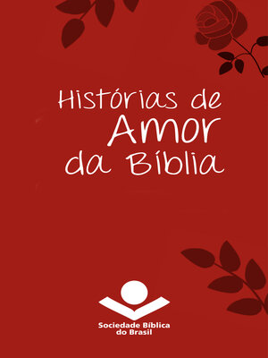 cover image of Histórias de amor da Bíblia
